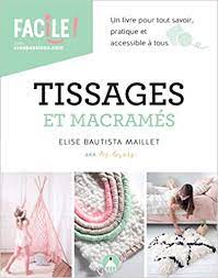 Tissage et macramés - Elise Bautista Maillet