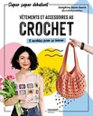 Vêtements et accessoires au crochet