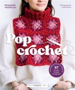 Pop crochet - 37 projets simples & originaux
